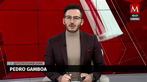 Milenio Noticias con Pedro Gamboa 31 de mayo de 2023 Vídeo Dailymotion