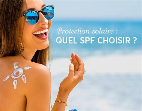 Powersante Protection Solaire Quel Spf Choisir Milled