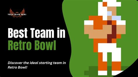 What is the Best Team in Retro Bowl to Start With