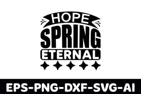 Hope Spring Eternal Graphic By Designshark · Creative Fabrica