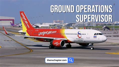 Thai Vietjet เปิดรับ Ground Operations Supervisor ที่สุวรรณภูมิ The