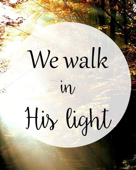 Walk in His Light • The Littlest Way