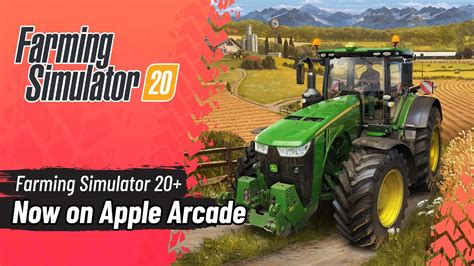 Farming Simulator 20 Now On Apple Arcade YouTube