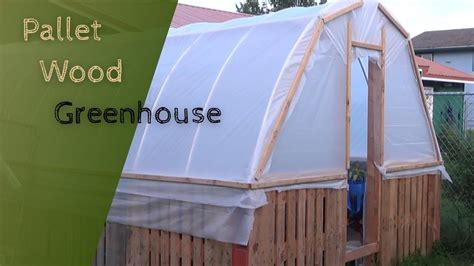 How I Built A Pallet Greenhouse With A Rain Gutter Grow System Youtube