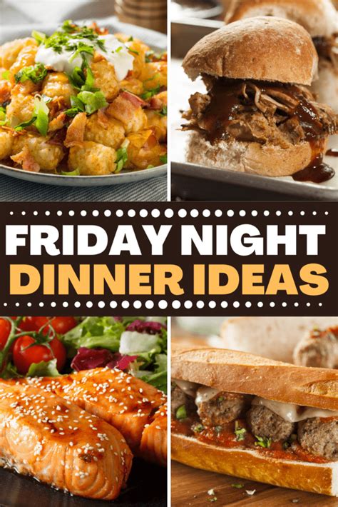 25 Easy Friday Night Dinner Ideas - Insanely Good