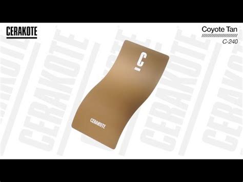 C 240 Coyote Tan Cerakote Ceramic Coatings