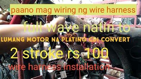 PAANO MAG WIRING NG ISANG BUONG WIRE HARNESS SA YAMAHA RS 100 2 STROKE