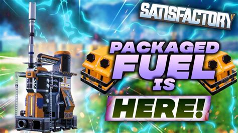 Power With Packaged Fuel Satisfactory Gameplay Playthrough Ep 45