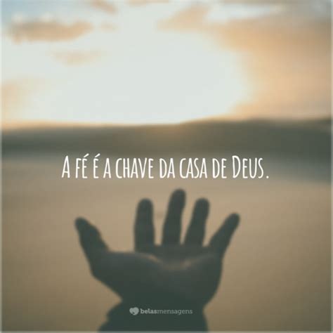 50 frases de fé em Deus porque dEle que vem nossa força