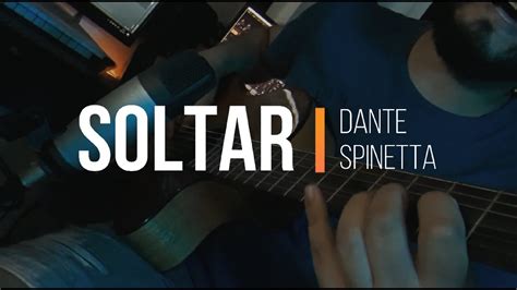 Soltar Dante Spinetta Cover Youtube