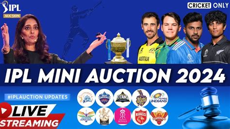 IPL Auction 2024 LIVE IPL Auction 2024 Players List IPL Auction