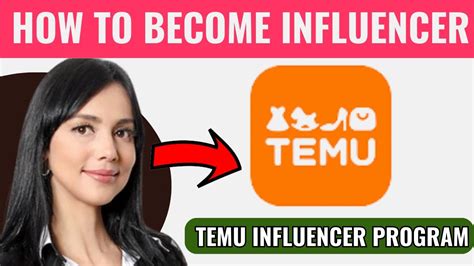 How To Become A Temu Influencer YouTube