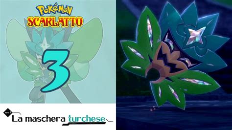 La Festa Delle Maschere Pokemon Scarlatto Dlc La Maschera Turchese