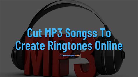 Best Online Mp3 Cutting Tools To Shorten Audio To Create Ringtones