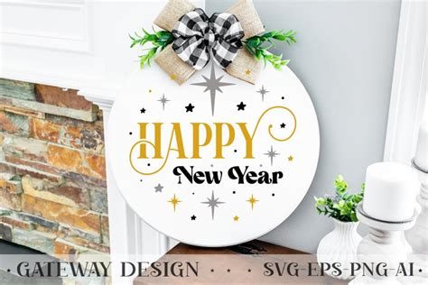 Happy New Year Svg Design New Year Sign Design