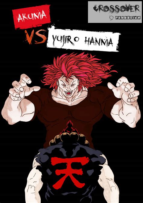 CrossOver Fight : Akuma VS Yujiro Hanma by Pendorium on DeviantArt