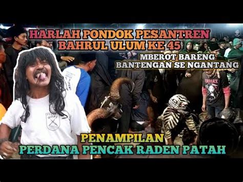 ULANG TAHUN PONPES BAHRUL ULUM Ke 45 PENCAK SILAT DAN BANTENGAN LAWASAN