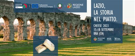 Al Via Cheese Il Lazio Protagonista Con La Storia Nel Piatto