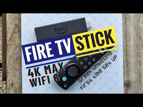 Fire TV Stick 4K Max Unboxing Set Up For The First Time In Greek