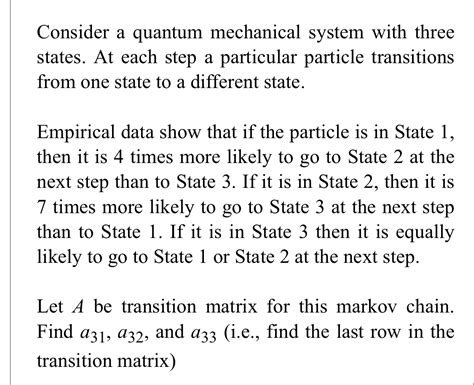 Solved Consider A Quantum Mechanical System With Three States At