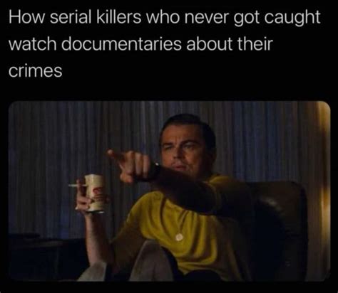 Serial Killers : r/memes