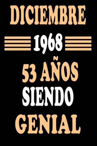 CUADERNO Diciembre 1968 53 Años Siendo Genial 53 años Libro de