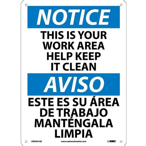 Notice Keep Work Area Clean Sign Bilingual Esn Ab