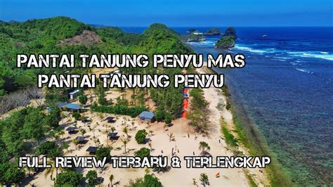 Pesona Pantai Tanjung Penyu Mas Malang Pantai Viral Yg Heboh Ternyata