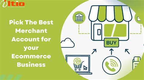 Pick The Best Merchant Account For Your Ecommerce Business