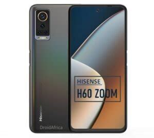 HiSense Infinity H60 ZOOM Price and Specifications | Gadgets