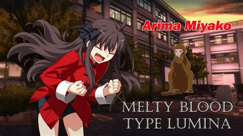 Melty Blood Type Lumina Ft Arima Miyako Youtube