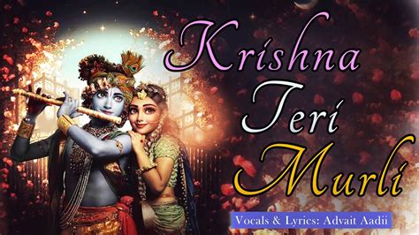 Krishna Teri Murli कृष्णा तेरी मुरली Punjabi Krishna Song Feroz Khan Advait Aadii Youtube