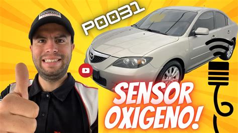 🚨👨🏻‍🔧p0031 Sensor De OxÍgeno Defectuoso Solución Código P0031 Youtube