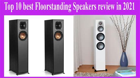 Top 10 Best Floorstanding Speakers Review In 2021 Youtube