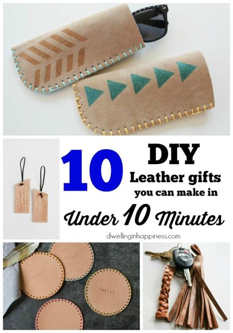 10 DIY Leather Gifts You Can Make In Under 10 Minutes In 2020 Diy