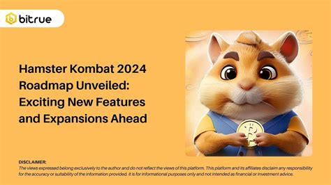 Hamster Kombat 2024 Roadmap Unveiled Exciting New Features And