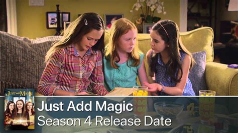 Just Add Magic Season 4 Release Date, Cast And Plot - What We Know So Far