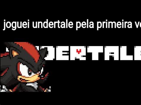 Joguei Undertale Pela Primeira Vez Ep Youtube