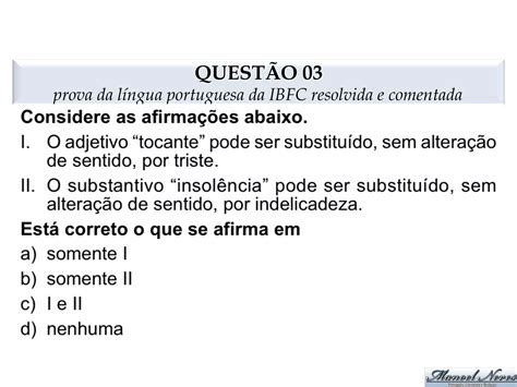 Prova De L Ngua Portuguesa Da Ibfc Resolvida E Comentada Ilsl De Bauru