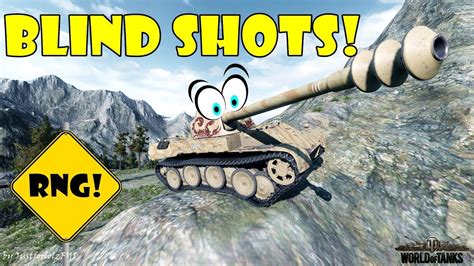 World Of Tanks Funny Moments Blind Shots 16 Youtube