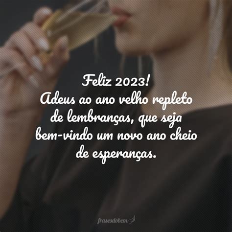 Feliz Ano Novo 2024 100 frases para despertar recomeços