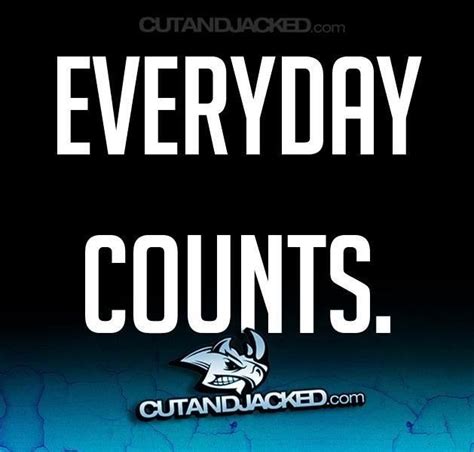 Every Day Counts Quotes. QuotesGram