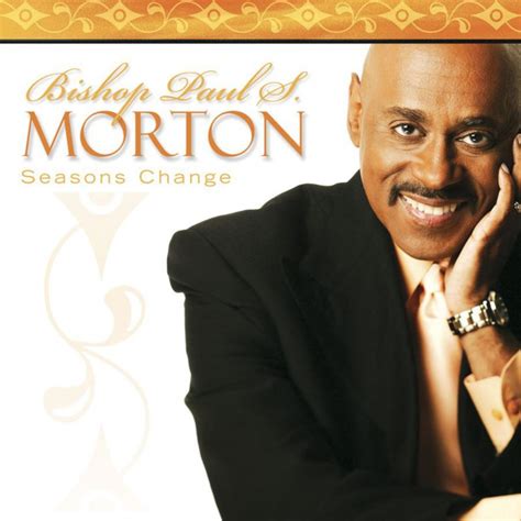 Bishop Paul S Morton If You Could See Me Now Lyrics Musixmatch