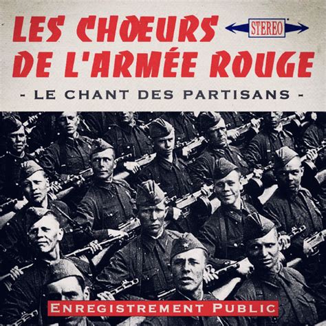 Le Chant des Partisans Enregistrement public Les Choeurs De L Armée