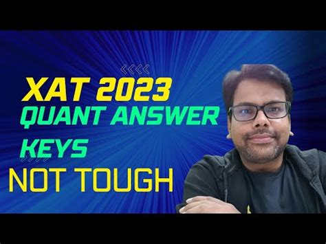 Xat Quant Answer Key A Moderate Quant Or Easier Quant Wrt Pyq