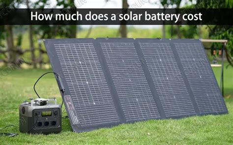 The Solar Battery Price Journey Unveiled From Cost To Efficiency Tycorun Batteries