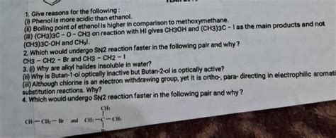 Give Reasons For The Following I Phenol Is More Acidic Than Ethano