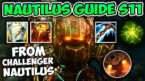 SEASON 11 NAUTILUS SUPPORT GUIDE RUNES AND BUILD HOW TO CARRY