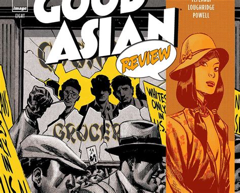 The Good Asian 8 Review — Major Spoilers — Comic Book Reviews News