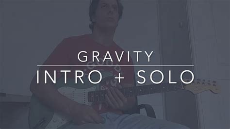 John Mayer Gravity Guitar Cover Intro Solo Youtube